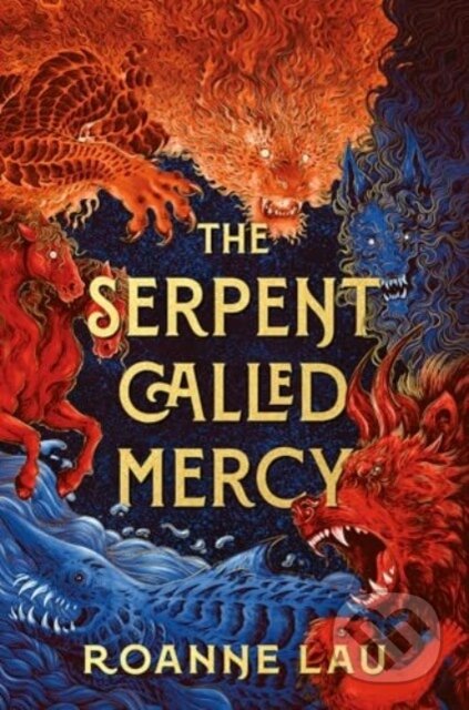 Kniha: The Serpent Called Mercy (Roanne Lau). Solaris, 2025 Kniha: The Serpent Called Mercy (Roanne Lau). Solaris, 2025