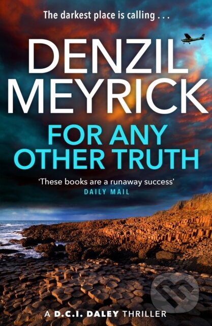 Kniha: For Any Other Truth (Denzil Meyrick). Birlinn, 2021 Kniha: For Any Other Truth (Denzil Meyrick). Birlinn, 2021