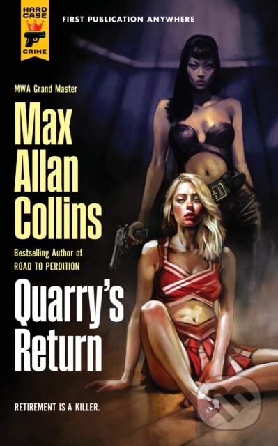 Kniha: Quarry's Return (Max Allan Collins). Titan Books, 2024 Kniha: Quarry's Return (Max Allan Collins). Titan Books, 2024