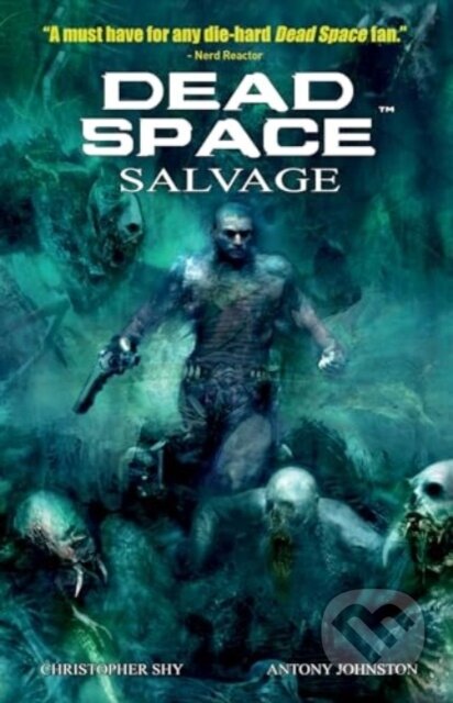 Kniha: Dead Space Vol. 2 Salvage (Anthony Johnston). , 2025 Kniha: Dead Space Vol. 2 Salvage (Anthony Johnston). , 2025