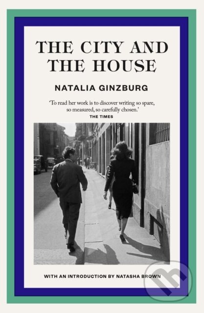 Kniha: The City and The House (Natalia Ginzburg). Daunt Books, 2025 Kniha: The City and The House (Natalia Ginzburg). Daunt Books, 2025