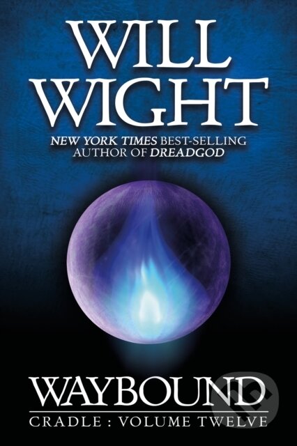 Kniha: Waybound (Will Wight). , 2025 Kniha: Waybound (Will Wight). , 2025