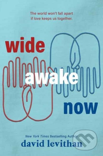 Kniha: Wide Awake Now (David Levithan). Random House, 2024 Kniha: Wide Awake Now (David Levithan). Random House, 2024