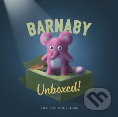 Kniha: Barnaby Unboxed (Devin Fan, Terry Fan a Eric Fan). Frances Lincoln, 2024 Kniha: Barnaby Unboxed (Devin Fan, Terry Fan a Eric Fan). Frances Lincoln, 2024