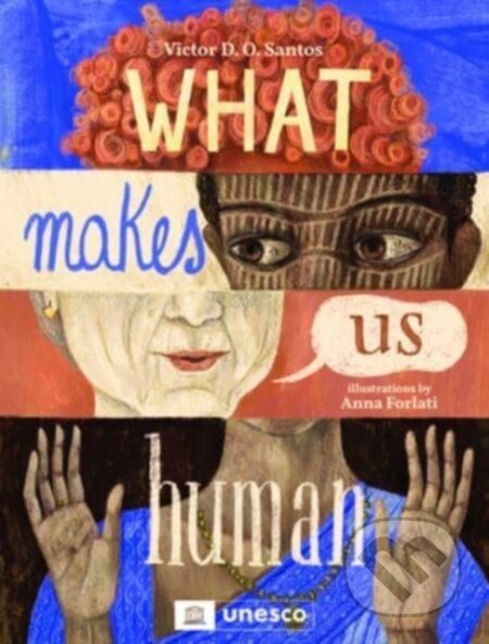 Kniha: What Makes Us Human (Victor D. O. Santos). , 2024 Kniha: What Makes Us Human (Victor D. O. Santos). , 2024