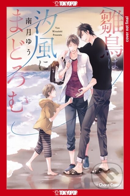 Kniha: The Little Bird Sleeps by the Sea (Yuu Minaduki). Tokyopop, 2025 Kniha: The Little Bird Sleeps by the Sea (Yuu Minaduki). Tokyopop, 2025