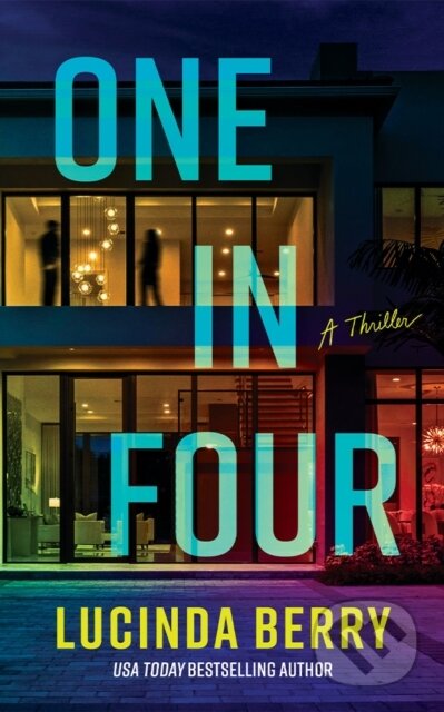 Kniha: One in Four (Lucinda Berry). Thomas & Mercer, 2025 Kniha: One in Four (Lucinda Berry). Thomas & Mercer, 2025