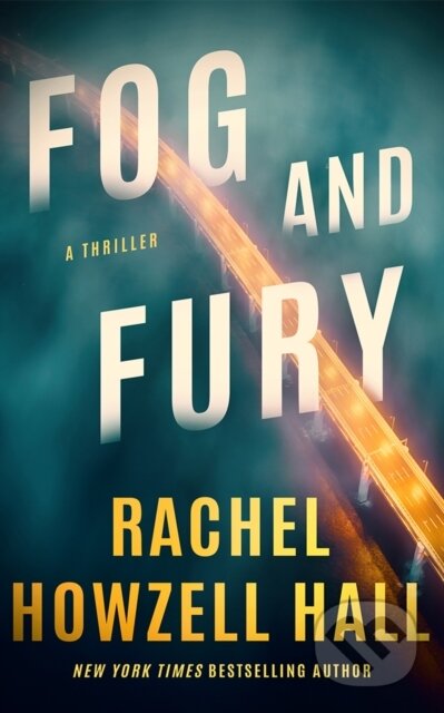 Kniha: Fog and Fury (Rachel Howzell Hall). Thomas & Mercer, 2025 Kniha: Fog and Fury (Rachel Howzell Hall). Thomas & Mercer, 2025