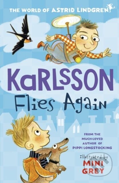 Kniha: Karlsson Flies Again (Astrid Lindgren). Oxford University Press, 2021 Kniha: Karlsson Flies Again (Astrid Lindgren). Oxford University Press, 2021