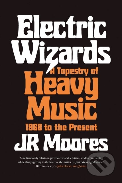 Kniha: Electric Wizards (J R Moores). Reaktion Books, 2021 Kniha: Electric Wizards (J R Moores). Reaktion Books, 2021