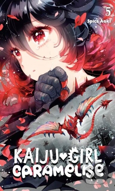 Kniha: Kaiju Girl Caramelise, Vol. 5 (Lys Blakeslee, Taylor Engel a Spica Aoki). Yen Press, 2022 Kniha: Kaiju Girl Caramelise, Vol. 5 (Lys Blakeslee, Taylor Engel a Spica Aoki). Yen Press, 2022