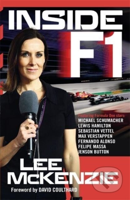 Kniha: Inside F1 (Lee Mckenzie). Black and White, 2022 Kniha: Inside F1 (Lee Mckenzie). Black and White, 2022