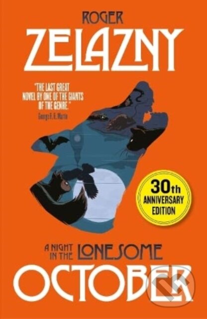 Kniha: A Night in the Lonesome October (Zelazny Roger). Farrago, 2023 Kniha: A Night in the Lonesome October (Zelazny Roger). Farrago, 2023