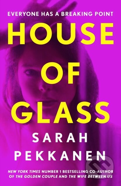 Kniha: House of Glass (Sarah Pekkanen). Orion, 2024 Kniha: House of Glass (Sarah Pekkanen). Orion, 2024