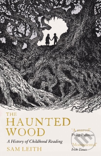 Kniha: The Haunted Wood (Sam Leith). Oneworld Publications, 2025 Kniha: The Haunted Wood (Sam Leith). Oneworld Publications, 2025