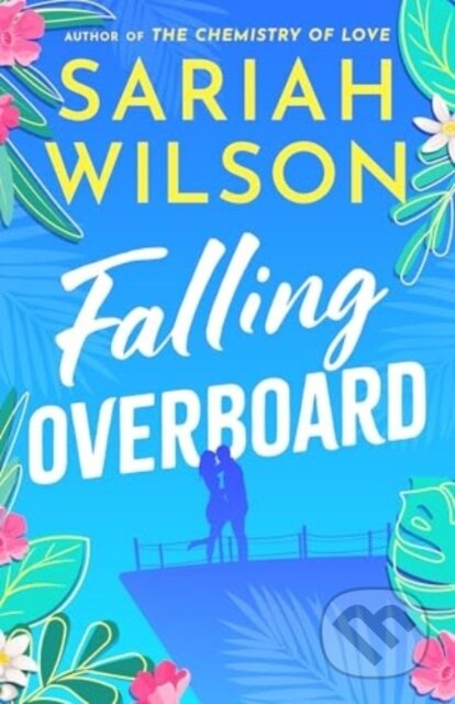Kniha: Falling Overboard (Sariah Wilson). , 2025 Kniha: Falling Overboard (Sariah Wilson). , 2025