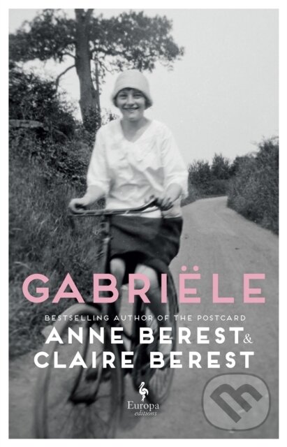 Kniha: Gabriele (Anne Berest a Claire Berest). Europa Editions, 2025 Kniha: Gabriele (Anne Berest a Claire Berest). Europa Editions, 2025