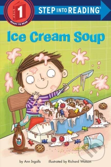 Kniha: Ice Cream Soup (Ann Ingalls). , 2021 Kniha: Ice Cream Soup (Ann Ingalls). , 2021