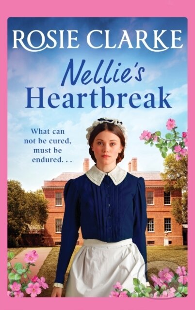 Kniha: Nellie's Heartbreak (Rosie Clarke). Boldwood Books, 2021 Kniha: Nellie's Heartbreak (Rosie Clarke). Boldwood Books, 2021