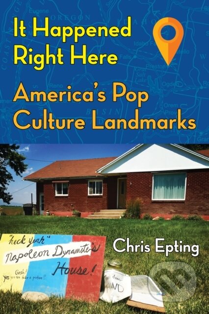 Kniha: It Happened Right Here! (Chris Epting). , 2023 Kniha: It Happened Right Here! (Chris Epting). , 2023