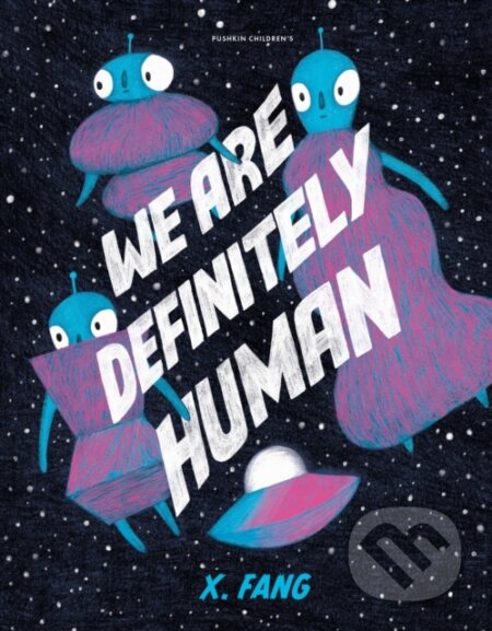 Kniha: We Are Definitely Human (X Fang). Pushkin, 2025 Kniha: We Are Definitely Human (X Fang). Pushkin, 2025