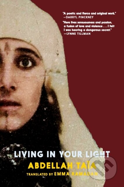 Kniha: Living in Your Light (Abdellah Taia). , 2025 Kniha: Living in Your Light (Abdellah Taia). , 2025