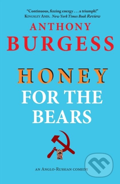 Kniha: Honey for the Bears (Anthony Burgess). Galileo, 2025 Kniha: Honey for the Bears (Anthony Burgess). Galileo, 2025