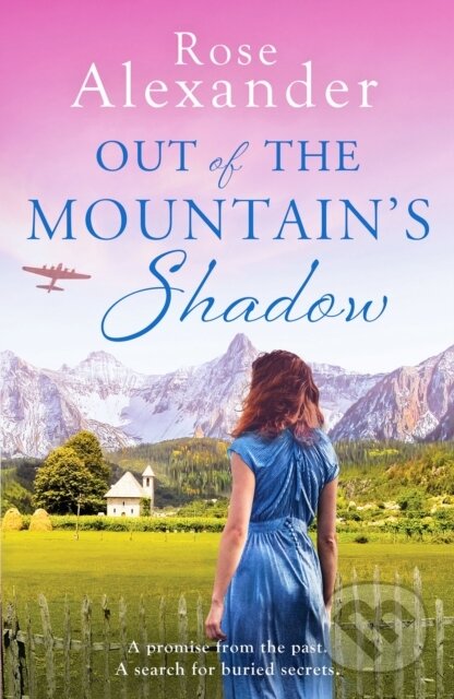 Kniha: Out of the Mountain's Shadow (Rose Alexander). Canelo, 2021 Kniha: Out of the Mountain's Shadow (Rose Alexander). Canelo, 2021