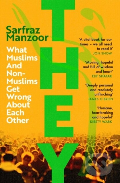 Kniha: They (Sarfraz Manzoor). Wildfire, 2022 Kniha: They (Sarfraz Manzoor). Wildfire, 2022