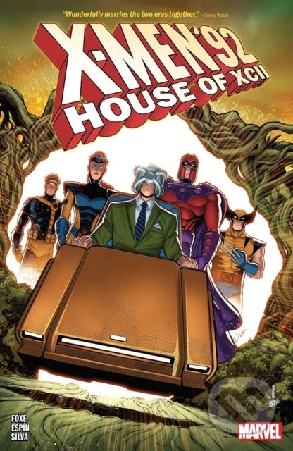Kniha: X-Men '92: House Of XCII (Steve Foxe). , 2022 Kniha: X-Men '92: House Of XCII (Steve Foxe). , 2022
