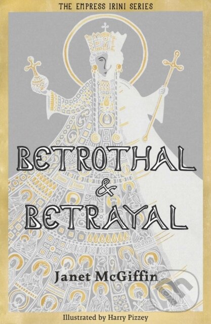 Kniha: Betrothal and Betrayal (Janet McGiffin). Scotland Street Press, 2023 Kniha: Betrothal and Betrayal (Janet McGiffin). Scotland Street Press, 2023