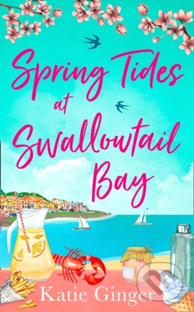 Kniha: Spring Tides at Swallowtail Bay (Katie Ginger). HQ, 2024 Kniha: Spring Tides at Swallowtail Bay (Katie Ginger). HQ, 2024