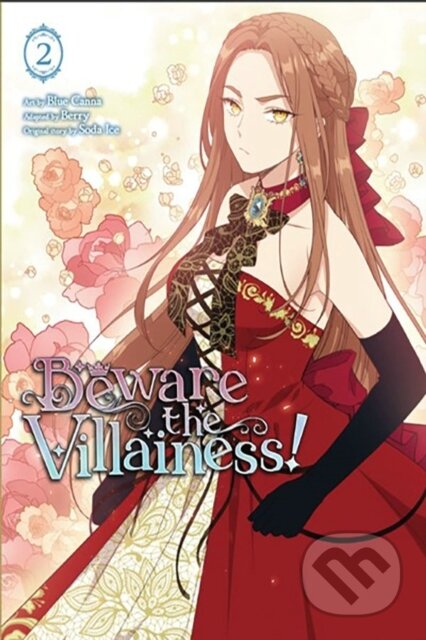 Kniha: Beware the Villainess!, Vol. 2 (Berry Berry, Dietrich Premier a Blue Canna). Ize Press, 2025 Kniha: Beware the Villainess!, Vol. 2 (Berry Berry, Dietrich Premier a Blue Canna). Ize Press, 2025