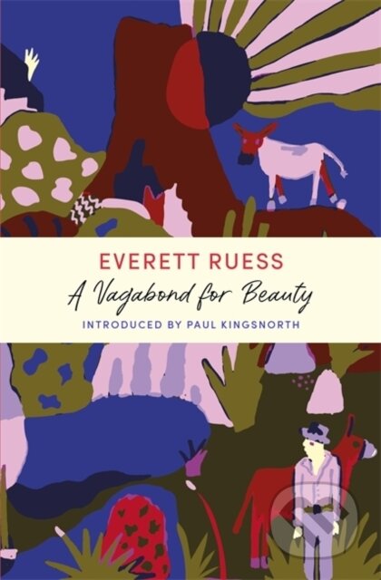 Kniha: A Vagabond for Beauty (W L Rusho). John Murray, 2021 Kniha: A Vagabond for Beauty (W L Rusho). John Murray, 2021