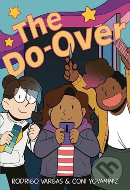 Kniha: The Do-Over 1 (Coni Yovaniniz a Rodrigo Vargas). Clarion Books, 2023 Kniha: The Do-Over 1 (Coni Yovaniniz a Rodrigo Vargas). Clarion Books, 2023