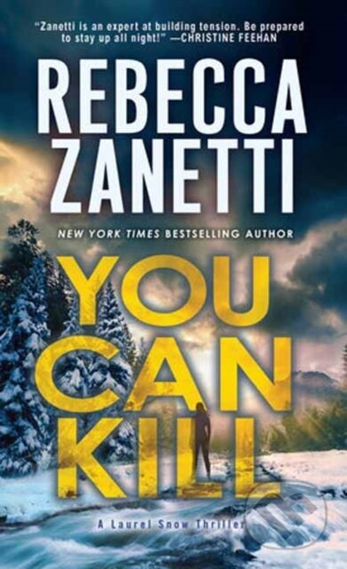 Kniha: You Can Kill (Rebecca Zanetti). Zebra Books, 2024 Kniha: You Can Kill (Rebecca Zanetti). Zebra Books, 2024