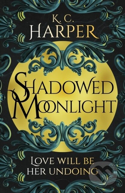Kniha: Shadowed Moonlight (K.C. Harper). Hodderscape, 2024 Kniha: Shadowed Moonlight (K.C. Harper). Hodderscape, 2024
