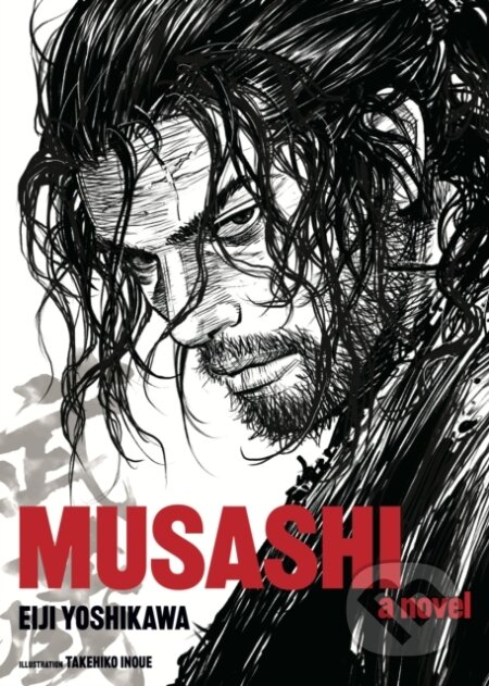 Kniha: Musashi (New Edition) (Eiji Yoshikawa). , 2025 Kniha: Musashi (New Edition) (Eiji Yoshikawa). , 2025