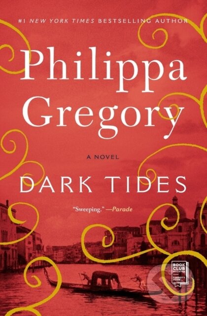 Kniha: The Dark Tides (Philippa Gregory). Atria Books, 2021 Kniha: The Dark Tides (Philippa Gregory). Atria Books, 2021
