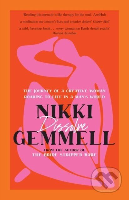 Kniha: Dissolve (Nikki Gemmell). Hachette Australia, 2023 Kniha: Dissolve (Nikki Gemmell). Hachette Australia, 2023
