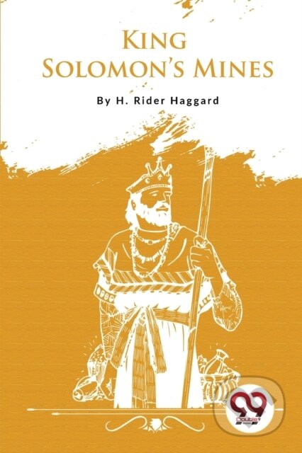 Kniha: King Solomon?s Mines (H. Rider Haggard). , 2023 Kniha: King Solomon?s Mines (H. Rider Haggard). , 2023
