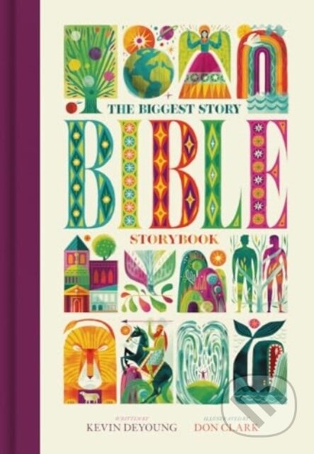Kniha: The Biggest Story Bible Storybook (Large Format) (Kevin DeYoung). Crossway Books, 2024 Kniha: The Biggest Story Bible Storybook (Large Format) (Kevin DeYoung). Crossway Books, 2024