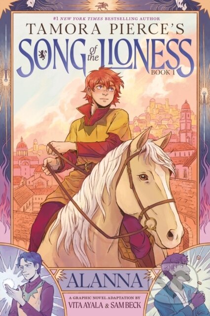 Kniha: Alanna (Song of the Lioness, Book 1) (Pierce Tamora). ABRAMS, 2025 Kniha: Alanna (Song of the Lioness, Book 1) (Pierce Tamora). ABRAMS, 2025