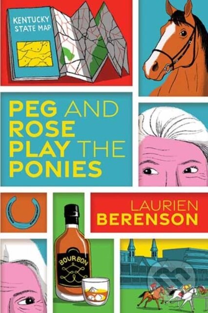 Kniha: Peg and Rose Play the Ponies (Laurien Berenson). Kensington Publishing Corporation, 2025 Kniha: Peg and Rose Play the Ponies (Laurien Berenson). Kensington Publishing Corporation, 2025