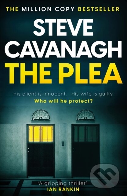 Kniha: The Plea (Steve Cavanagh). Headline Book, 2025 Kniha: The Plea (Steve Cavanagh). Headline Book, 2025