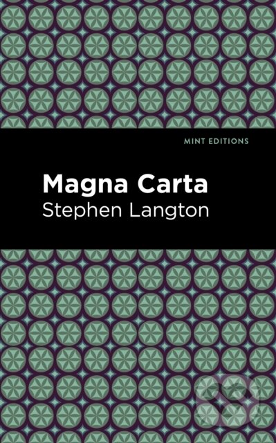 Kniha: The Magna Carta (Stephen Langton). , 2021 Kniha: The Magna Carta (Stephen Langton). , 2021
