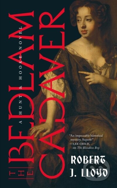 Kniha: The Bedlam Cadaver (Robert J. Lloyd). , 2024 Kniha: The Bedlam Cadaver (Robert J. Lloyd). , 2024