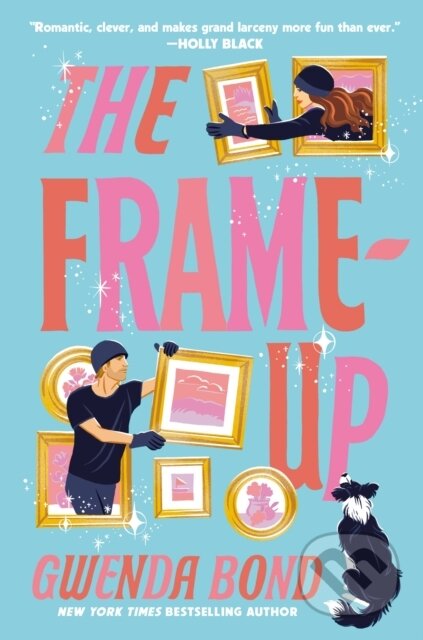 Kniha: The Frame-Up (Gwenda Bond). Wildfire, 2024 Kniha: The Frame-Up (Gwenda Bond). Wildfire, 2024