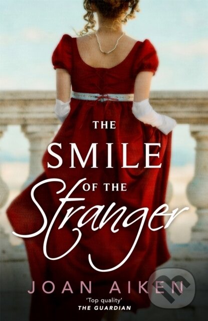 Kniha: The Smile of the Stranger (Joan Aiken). Pan Books, 2024 Kniha: The Smile of the Stranger (Joan Aiken). Pan Books, 2024