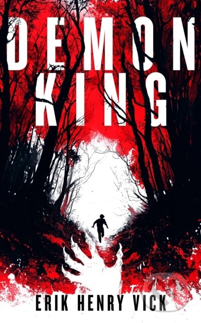 Kniha: Demon King (Erik Henry Vick). , 2025 Kniha: Demon King (Erik Henry Vick). , 2025